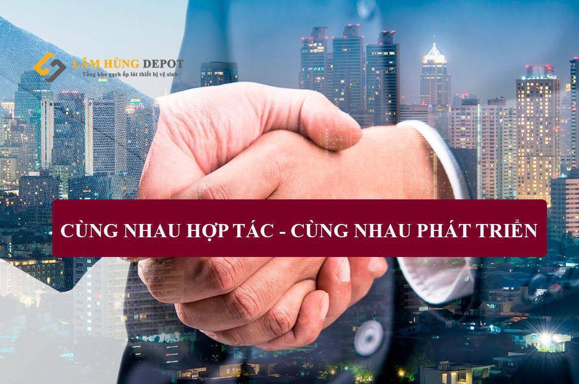 Cùng nhau hợp tác - cùng nhau phát triển