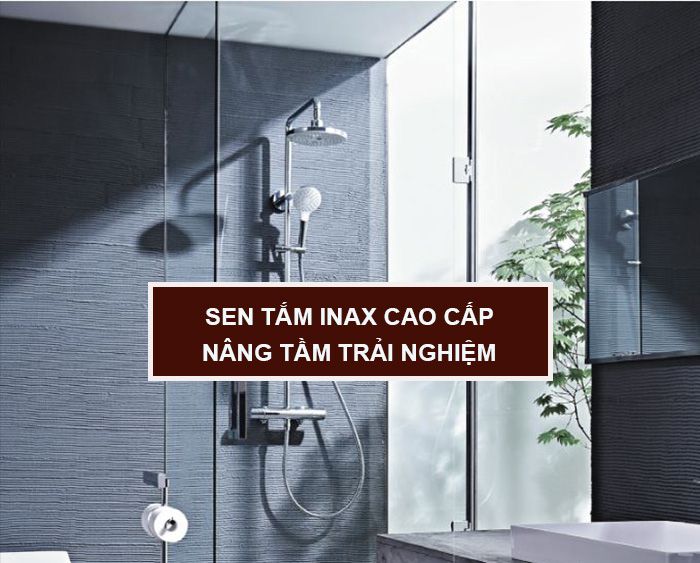 Khám phá Sen tắm INAX cao cấp nâng tầm trải nghiệm mới
